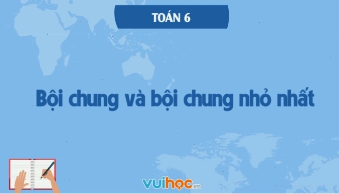 Minh họa khái niệm bội chung và ước chung trong toán học