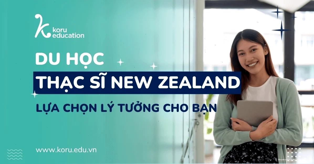 quy trình apply du học new zealand ngành quản lý dự án và đời sống sinh viên