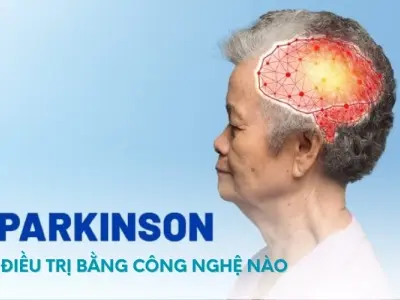 Công nghệ tiên tiến giúp điều trị bệnh Parkinson hiệu quả?