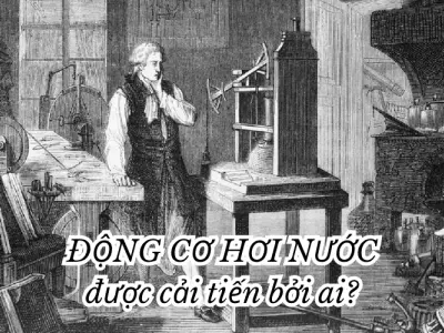 Ai là người cải tiến động cơ hơi nước hiệu quả?