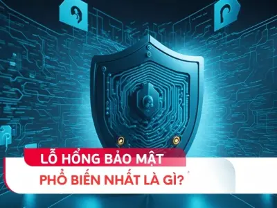 Tìm hiểu lỗ hổng bảo mật phổ biến nhất trong công nghệ
