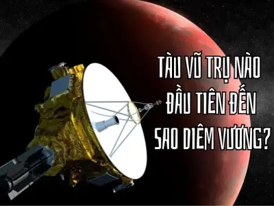 Tàu vũ trụ đầu tiên đến sao Diêm Vương là gì?