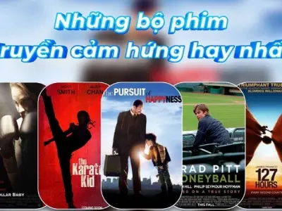 Top 10 bộ phim truyền cảm hứng nhất mọi thời đại nên xem