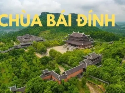 Chùa Bái Đính Ninh Bình – Quần thể chùa lớn nhất Việt Nam