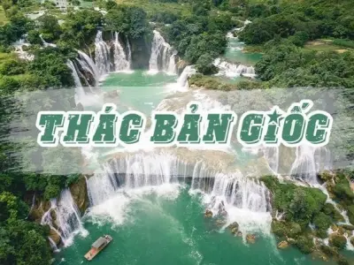Thác Bản Giốc – Khung cảnh thơ mộng giữa đại ngàn Cao Bằng
