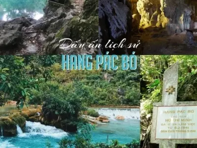 Hang Pác Bó – Nơi Bác Hồ từng sống và hoạt động cách mạng