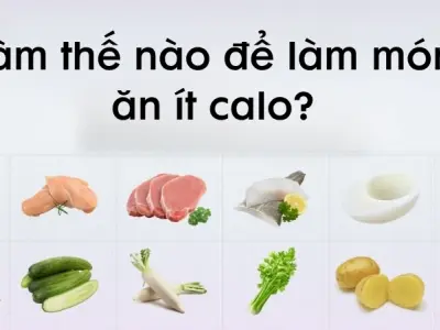 Làm thế nào để làm món ăn ít calo nhưng vẫn đủ dưỡng chất?