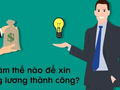 Làm thế nào để xin tăng lương thành công và thuyết phục?