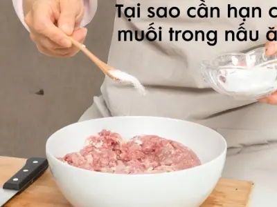 Tại sao cần hạn chế muối trong nấu ăn cho gia đình?