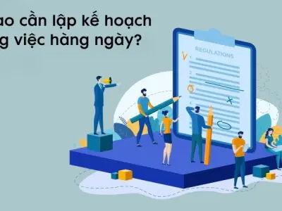 Tại sao cần lập kế hoạch công việc hàng ngày khoa học?