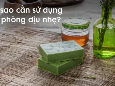 Tại sao cần sử dụng xà phòng dịu nhẹ để chăm sóc da?
