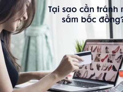 Tại sao cần tránh mua sắm bốc đồng để kiểm soát tài chính?