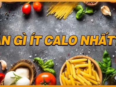 Làm thế nào để chọn thực phẩm ít calo lại giàu dinh dưỡng?