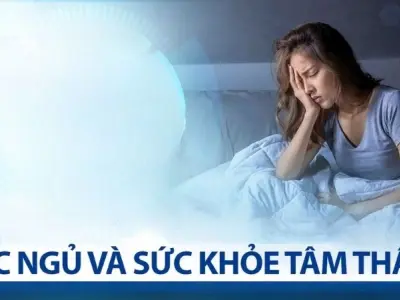 Tại sao giấc ngủ lại ảnh hưởng đến sức khỏe tâm lý?