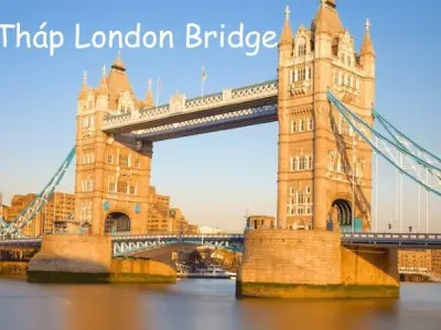 Cầu Tháp London Bridge – Kiến trúc độc đáo giữa lòng London