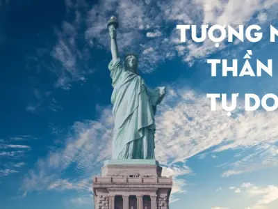 Tượng Nữ thần Tự do – Biểu tượng bất diệt của nước Mỹ