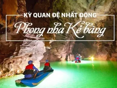 Động Phong Nha - Kỳ quan hang động đẹp nhất Việt Nam