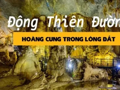 Động Thiên Đường - Hệ thống hang động dài nhất Đông Nam Á