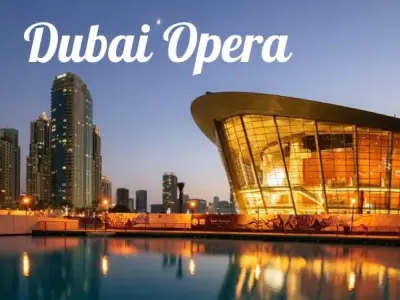 Dubai Opera - Điểm đến nghệ thuật biểu diễn hàng đầu Dubai