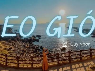 Eo Gió - Trải nghiệm thiên nhiên tuyệt vời tại Bình Định