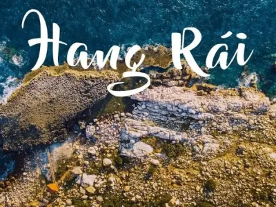 Hang Rái - Kỳ quan biển độc đáo giữa lòng Ninh Thuận
