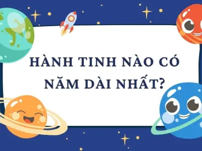 Hành tinh nào có năm dài nhất trong hệ Mặt Trời?