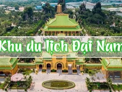 Khu du lịch Đại Nam Văn Hiến - Vui chơi và giải trí hấp dẫn