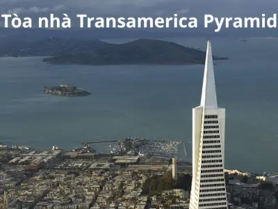 Tòa nhà Transamerica Pyramid – biểu tượng của San Francisco