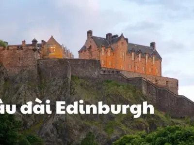 Lâu đài Edinburgh – Biểu tượng hùng vĩ của Scotland