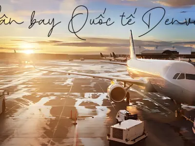 Sân bay Quốc tế Denver – Cửa ngõ hàng không lớn nhất Mỹ