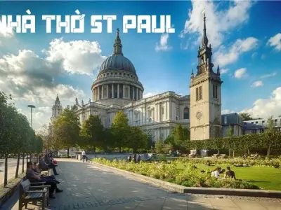 Nhà thờ St Paul – Điểm đến không thể bỏ qua ở London