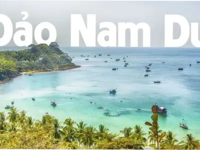 Quần đảo Nam Du - Khám phá đảo hoang đẹp miền Tây Nam Bộ