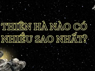 Khám phá thiên hà nào có nhiều sao nhất từng được biết đến