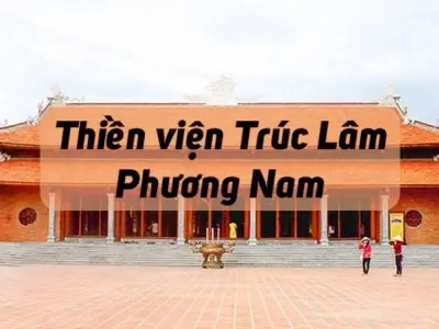 Thiền viện Trúc Lâm Phương Nam - Tĩnh lặng giữa đại ngàn