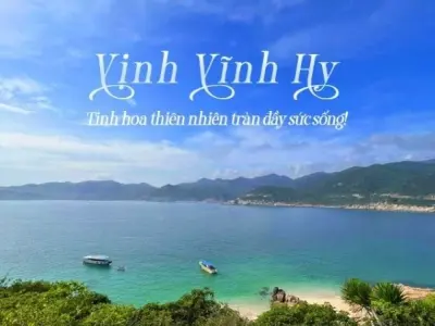 Vịnh Vĩnh Hy - Viên ngọc biển xanh quyến rũ của Ninh Thuận
