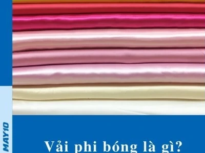 Phân Biệt Vải Phi Bóng Và Vải Satin Lụa
